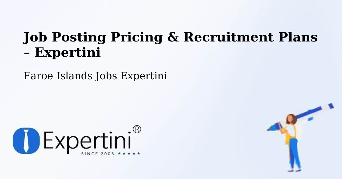Job Posting Pricing & Recruitment Plans – Gøtueiði - Gøtueiði, Faroe Islands Jobs Expertini